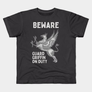 Beware Guard Griffin On Duty Kids T-Shirt